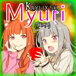 Myuri (Sama) [Remix] - Single by KAYLIX SK album reviews, ratings, credits