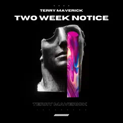 Two Week Notice Song Lyrics