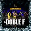 El Doble F (En Vivo) - Single album lyrics, reviews, download