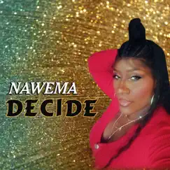 DECIDE - Single by Nawema album reviews, ratings, credits
