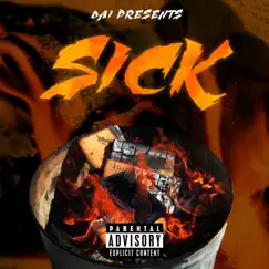 Sick - Single by Dai album reviews, ratings, credits