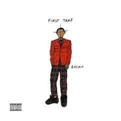 First Take - EP by Socko album reviews, ratings, credits