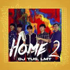 Home 2 Song Lyrics