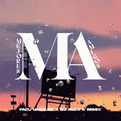 M.a (Mejores Amigos) [Remix] Song Lyrics