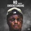 No Understanding album lyrics, reviews, download