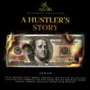 A Hustler's Story album lyrics, reviews, download