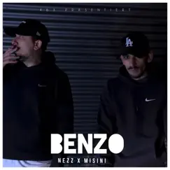 Benzo - Single by Misini & Nezz album reviews, ratings, credits