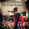 Talk To the People Dem (feat. Don Sharicon) - Single album lyrics, reviews, download