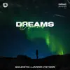 Dreams - Single album lyrics, reviews, download