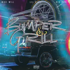 Bumper & Grill (feat. Lil' Keke & Big Pokey) - Single by Mike Will album reviews, ratings, credits