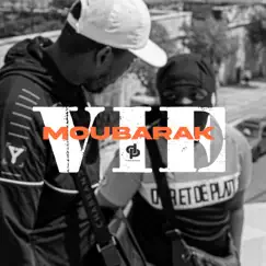 VIE - Single by Moubarak album reviews, ratings, credits