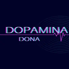 Dopamina - Single by DONA album reviews, ratings, credits