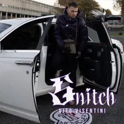 SNITCH - Single by Vito Visentini album reviews, ratings, credits