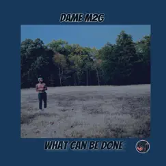 What Can Be Done Song Lyrics