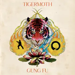 Gung Fu by Tigermoth album reviews, ratings, credits