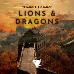 Lions & Dragons - Single by Triangle Alliance album reviews, ratings, credits