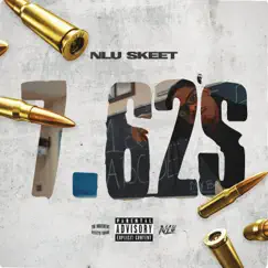 7.62's - Single by NLU Skeet album reviews, ratings, credits