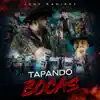 Tapando Bocas album lyrics, reviews, download