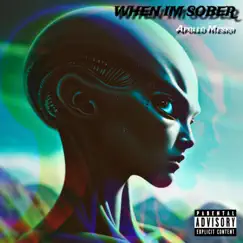 When Im Sober - Single by Apollo Meskii album reviews, ratings, credits