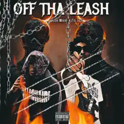 OFF THA LEASH (feat. FteTito) - Single by Booh WIDDY album reviews, ratings, credits