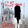 I'll Be Right Here album lyrics, reviews, download