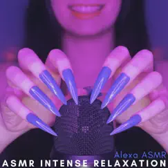 Asmr Intense Relaxation - Single by Alexa ASMR album reviews, ratings, credits