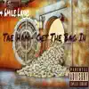 Get the Bag In (feat. 6Mile Layno & Eastside Dave) - Single album lyrics, reviews, download