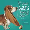 Do Your Ears Hang Low ? - Single album lyrics, reviews, download