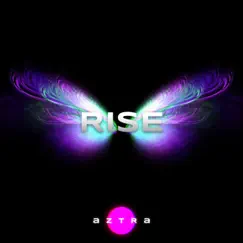Rise - Single by Aztra album reviews, ratings, credits