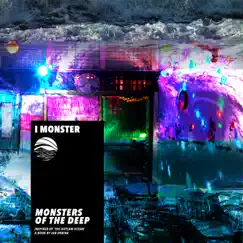 Monsters of the Deep (Inspired by ‘The Outlaw Ocean’ a book by Ian Urbina) - EP by I Monster & Ian Urbina album reviews, ratings, credits