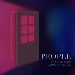 People (feat. Paco Mendoza) - Single by Shakin' Hands album reviews, ratings, credits