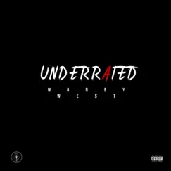 Under Rated - EP by Money West album reviews, ratings, credits