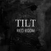 Tilt - Single album lyrics, reviews, download