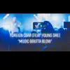 Music Boutta Blow (feat. Young Dre) - Single album lyrics, reviews, download