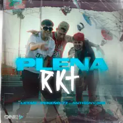 Plena Rkt - Single by Letan, Pekeño 77 & Anthony MM album reviews, ratings, credits