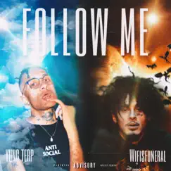 Follow Me (feat. wifisfuneral) - Single by Yung Terp album reviews, ratings, credits