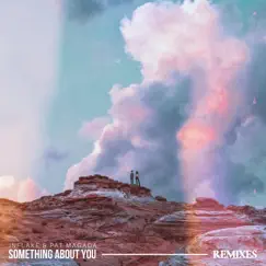 Something About You (DJ-GOM Remix) Song Lyrics