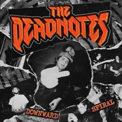 Downward Spiral - Single by The Deadnotes album reviews, ratings, credits