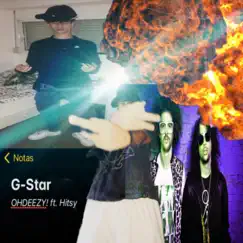 G-Star (feat. Hitsy) - Single by OHDEEZY! album reviews, ratings, credits