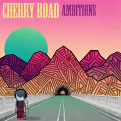 Ambitions - EP by Cherry Road album reviews, ratings, credits