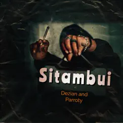 Sitambui - Single by Dezian & Parroty album reviews, ratings, credits