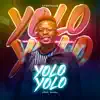 Yolo Yolo (feat. Gugu) - Single album lyrics, reviews, download