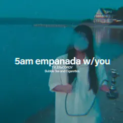 5AM Empanada with You Song Lyrics