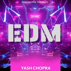 EDM - Single by Yash Chopra album reviews, ratings, credits