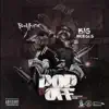 POP IT OFF (feat. BAD AZZ) - Single album lyrics, reviews, download