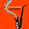 Answers (feat. Douglas Lira & Jonathan Wesley) - Single album lyrics, reviews, download