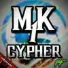 Mortal Kombat 1 Cypher (feat. GALACT1C_RAY, Rhyce Records, Kawaii Mogo, Tozoku, StrafeY, J Cae, Gxg Wolf, Nina Hope, Sailorurlove & Dreaded Yasuke) - Single album lyrics, reviews, download