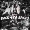 Back 4 Da Basics - Single album lyrics, reviews, download