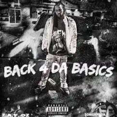 Back 4 Da Basics - Single by Zay Oz album reviews, ratings, credits