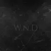 W.n.D - Single album lyrics, reviews, download